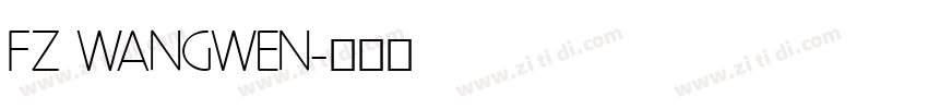 FZ WANGWEN字体转换